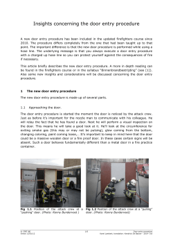 Insights concerning the door entry procedure