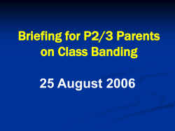 Briefing for P2/3 Parents on Class Banding