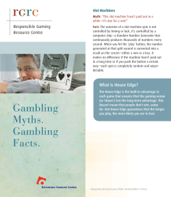 Gambling Myths. Gambling Facts. - Responsible Gaming Resource