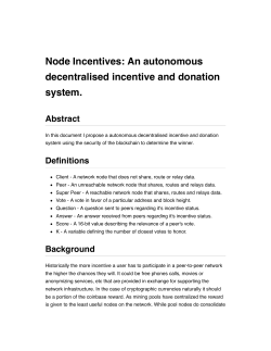 Node Incentives: An autonomous decentralised