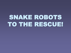 snake robots to the rescue - Mechanical Engineering Online