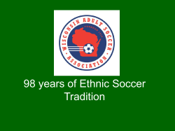 100 years of Ethnic Soccer Tradition