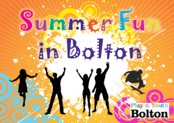 Summer Fun in Bolton