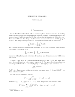 HARMONIC ANALYSIS 1. Preliminaries Let us first fix notation that