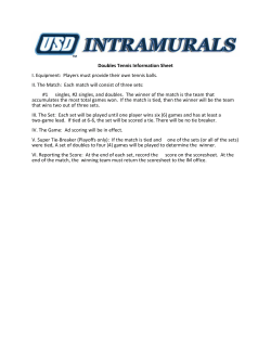 Doubles Tennis Information Sheet I. Equipment: Players must