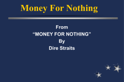 MONEY FOR NOTHING