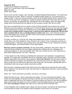 August 30, 2015 &ldquo;Living the Life: Release the Outcome&rdquo; Psalm 19:7