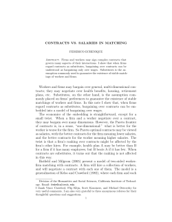 CONTRACTS VS. SALARIES IN MATCHING Workers and firms may