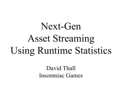 Next-Gen Asset Streaming Using Runtime Statistics
