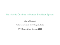 Relativistic quadratics in pseudo