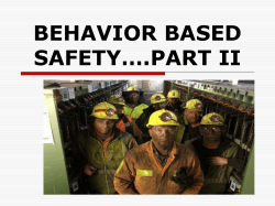 BEHAVIOR BASED SAFETY&hellip;.PART II