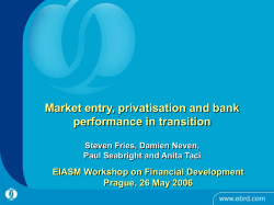 Market entry, privatisation and bank performance in transition