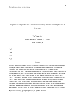 Another study looked into the effects of emotions on gaze