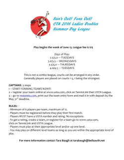Play begins the week of June 13. League fee is $15 Days of Play