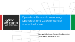 Operational lessons from running Openstack and Ceph for cancer