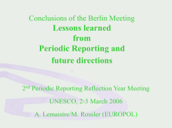 Presentation of the final results of the Berlin meeting and strengths