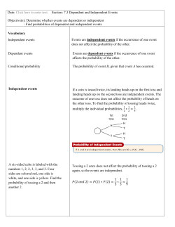 to enter text. Section: 7.3 Dependent and Independent Events