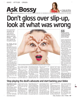 Stop playing the devil`s advocate and start backing