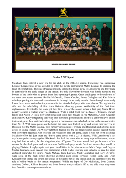 Malahide 2nds entered a new era for the club in the 2013/14 season