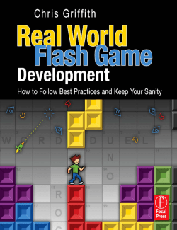 Real-World Flash Game Development: How to Follow Best Practices