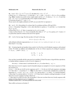 Mathematics Homework (due Oct. ) A. Hulpke ) Let R = Z[i] = a + b