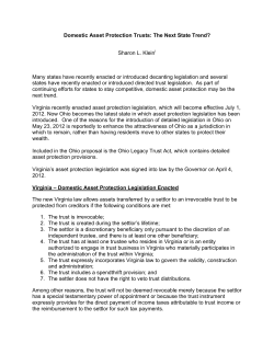 Domestic Asset Protection Trusts: The Next State Trend? Sharon L