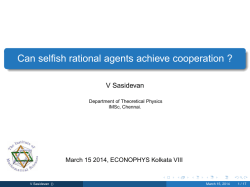 Can selfish rational agents achieve cooperation ?