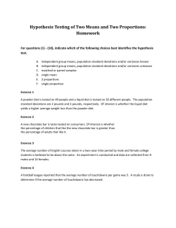 Hypothesis Testing of Two Means and Two Proportions: Homework
