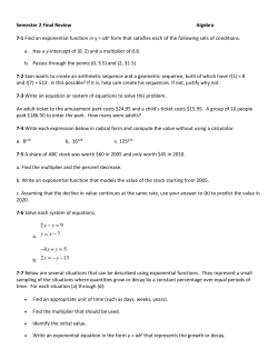 Semester 2 Final Review Algebra 7-1 Find an exponential function