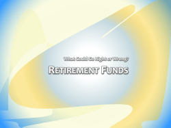 Retirement Funds What Could Go Right or Wrong?