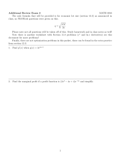 Additional Review Exam 2 MATH 2053 The only formula that will be