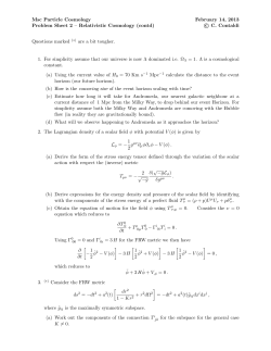Msc Particle Cosmology February 14, 2013 Problem