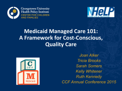 Managed Care 101 - Center For Children and Families