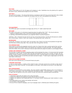 THE TEAM Teams will be made up of 6. Six (6) players will compete