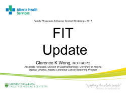 FIT Update - Dr. Clarence Wong, MD FRCPC