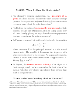 M408C - Week 2 - How Do Limits Arise? &bull; &rdquo;In