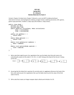 CSCI 162 Spring 2017 Dr. Schwartz Review Materials for Exam 2 }