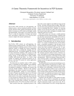 A Game Theoretic Framework for Incentives in P2P Systems