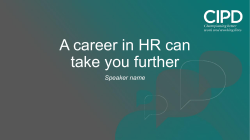 A career in HR can take you further presentation (long version)