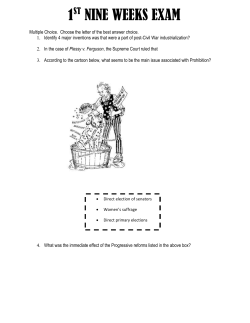 1ST NINE WEEKS EXAM Multiple Choice. Choose the letter of the