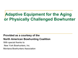 Physically Challenged Hunting - Montana Bowhunters Association