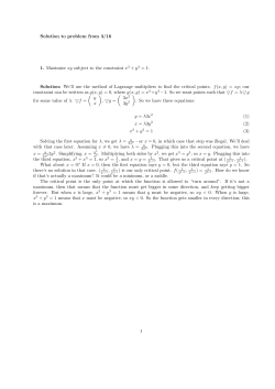 Solution to problem from 3/16 1. Maximize xy subject to the