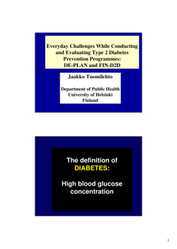 The definition of DIABETES: High blood glucose