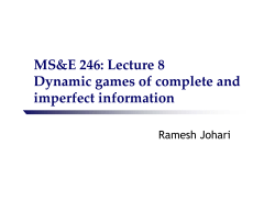 Lecture 8 Dynamic games of complete and imperfect information