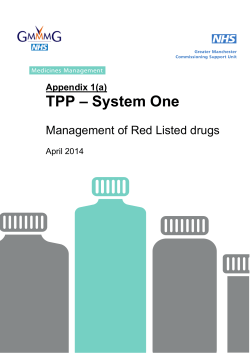 Management of Red Listed drugs Appendix 1(a) TPP &ndash; System One