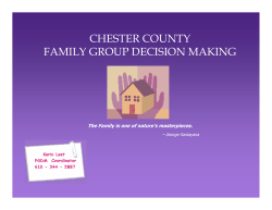 CHESTER COUNTY FAMILY GROUP DECISION MAKING
