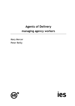 Agents of Delivery: managing agency workers
