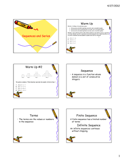 Sequences and Series Warm Up Warm Up #2 Sequence Terms