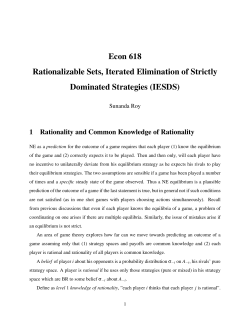 Econ 618 Rationalizable Sets, Iterated Elimination of Strictly
