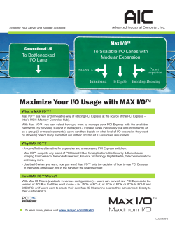 Maximize Your I/O Usage with MAX I/O&trade;